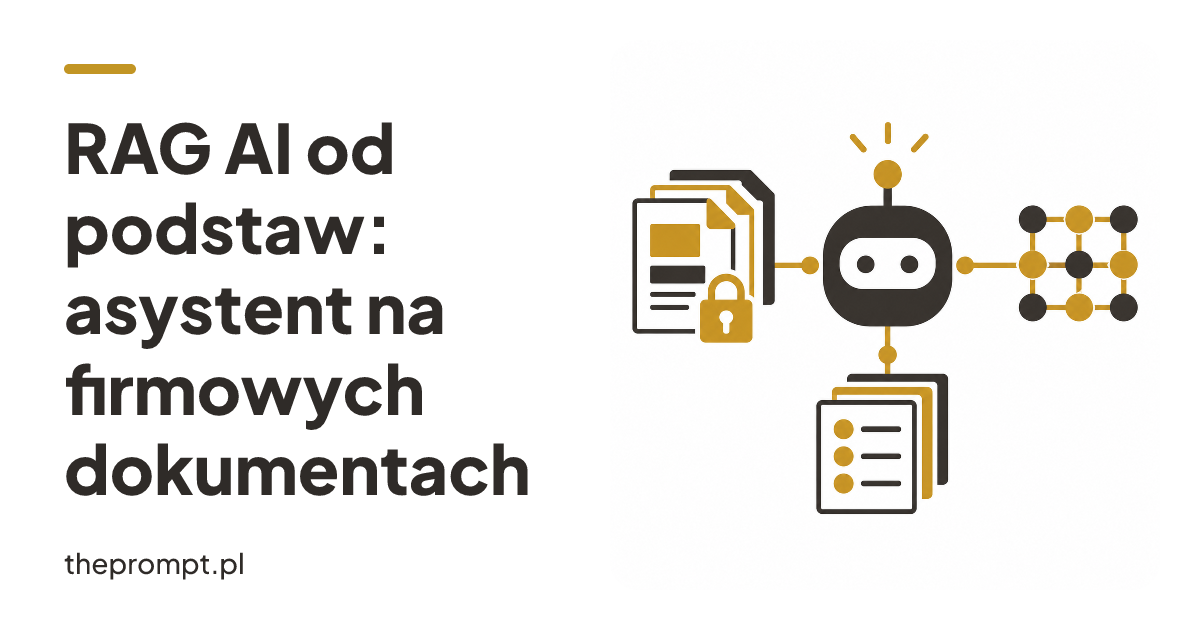 RAG AI od podstaw: asystent na firmowych dokumentach