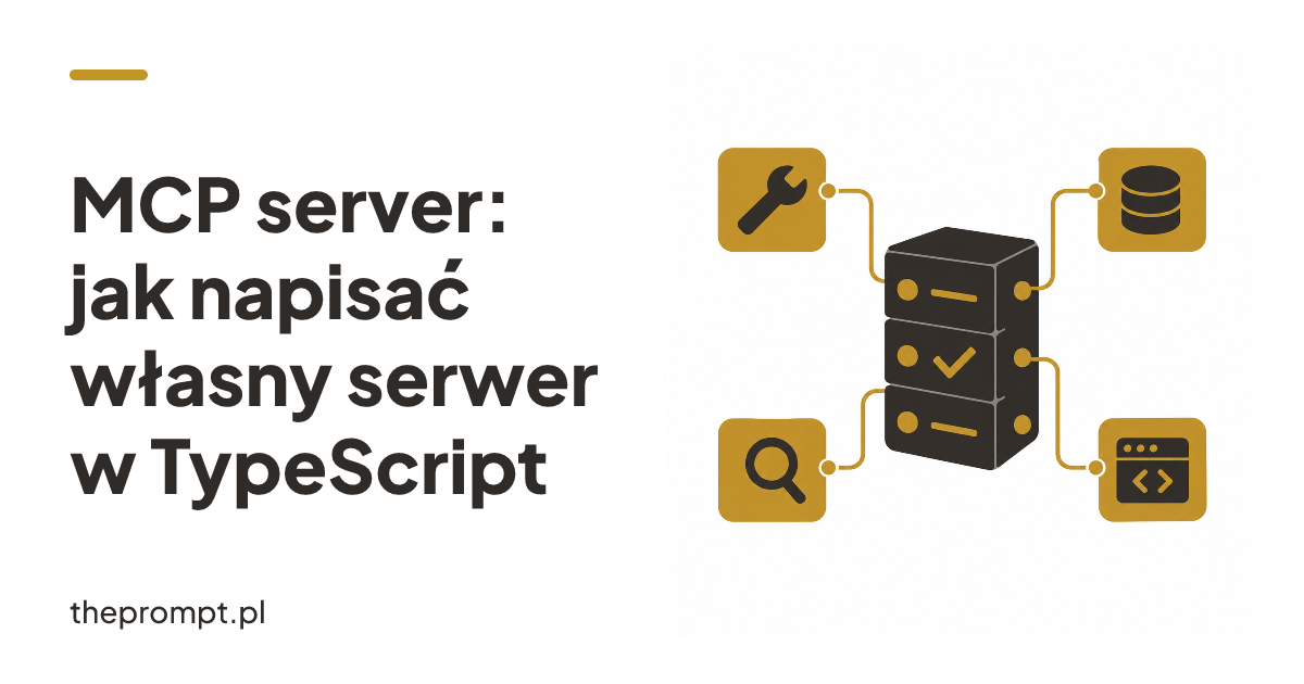 MCP server: jak napisać własny serwer w TypeScript