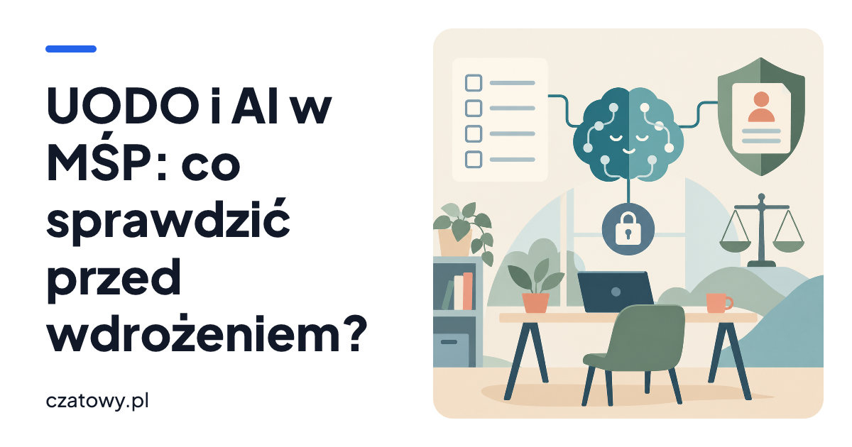 UODO i AI w MŚP: co sprawdzić przed wdrożeniem?