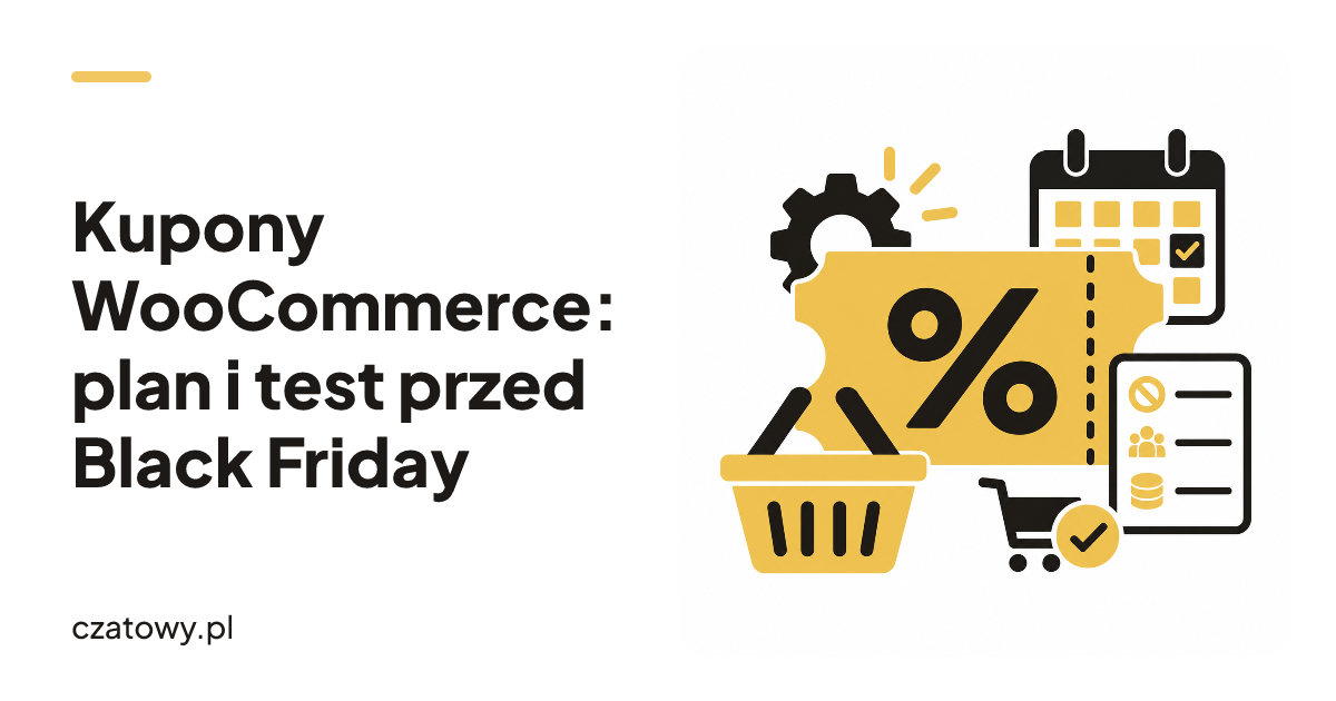 Kupony WooCommerce: plan i test przed Black Friday